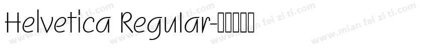 Helvetica ReguIar字体转换